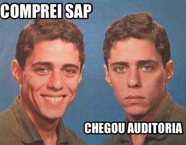 comprei-sap-chegou-auditoria