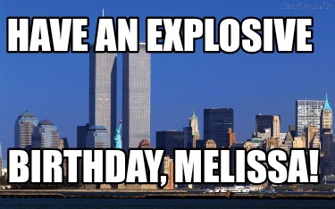 have-an-explosive-birthday-melissa