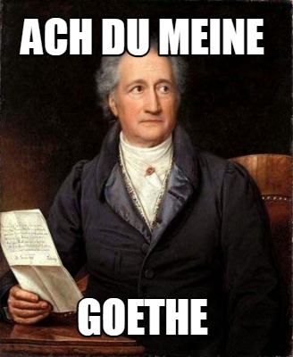 ach-du-meine-goethe