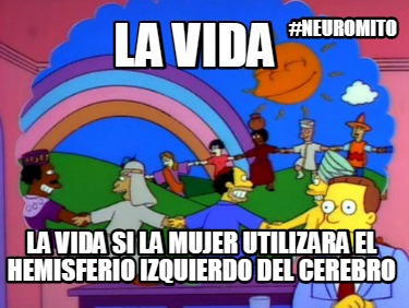 la-vida-la-vida-si-la-mujer-utilizara-el-hemisferio-izquierdo-del-cerebro-neurom