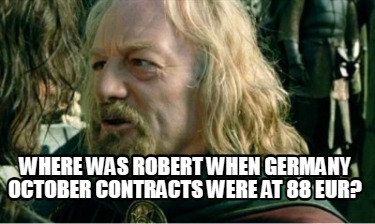 where-was-robert-when-germany-october-contracts-were-at-88-eur6