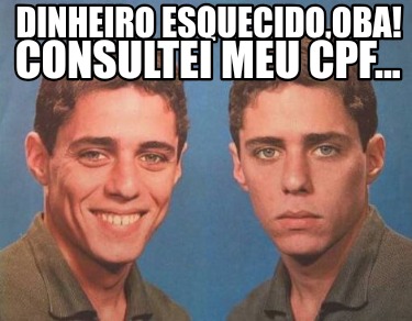 dinheiro-esquecidooba-consultei-meu-cpf