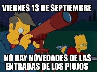 viernes-13-de-septiembre-no-hay-novedades-de-las-entradas-de-los-piojos