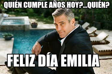 quin-cumple-aos-hoy...quin-feliz-da-emilia