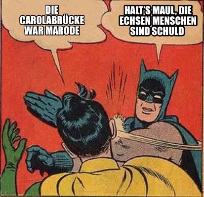 die-carolabrcke-war-marode-halts-maul-die-echsen-menschen-sind-schuld