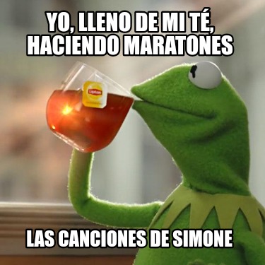 yo-lleno-de-mi-t-haciendo-maratones-las-canciones-de-simone