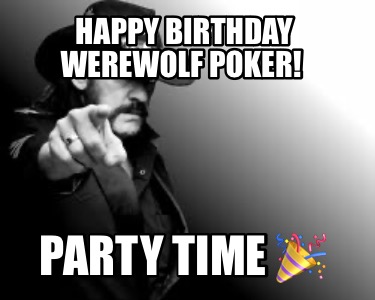 happy-birthday-werewolf-poker-party-time-