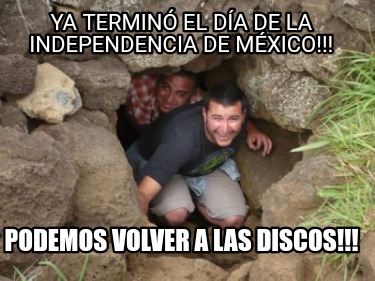 ya-termin-el-da-de-la-independencia-de-mxico-podemos-volver-a-las-discos