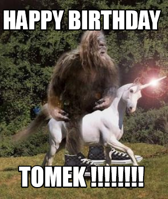 happy-birthday-tomek-