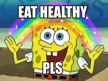 eat-healthy-pls