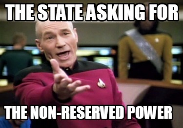 the-state-asking-for-the-non-reserved-power