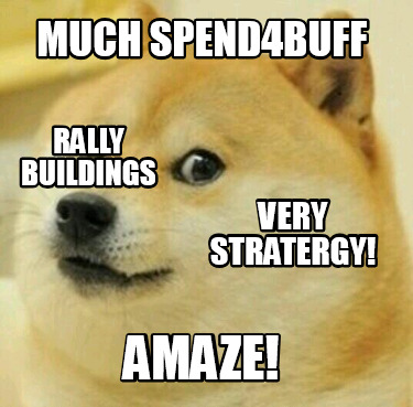 much-spend4buff-amaze-rally-buildings-very-stratergy