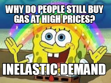 why-do-people-still-buy-gas-at-high-prices-inelastic-demand