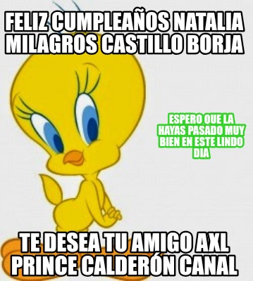 feliz-cumpleaos-natalia-milagros-castillo-borja-te-desea-tu-amigo-axl-prince-cal