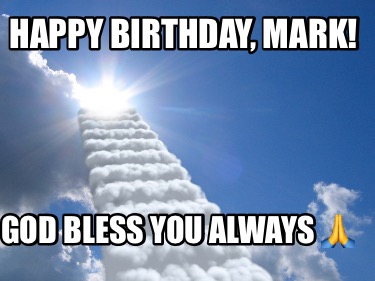 happy-birthday-mark-god-bless-you-always-