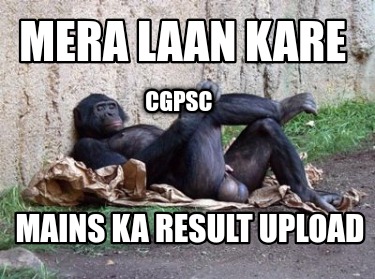 mera-laan-kare-mains-ka-result-upload-cgpsc