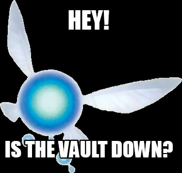 hey-is-the-vault-down7