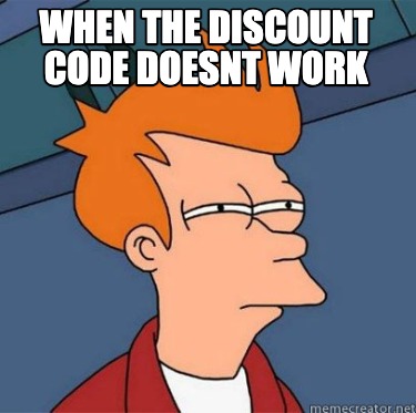 when-the-discount-code-doesnt-work