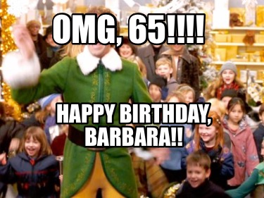 omg-65-happy-birthday-barbara