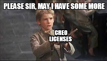 please-sir-may-i-have-some-more-creo-licenses