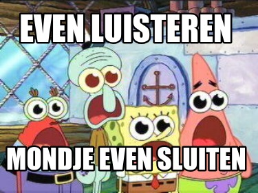 even-luisteren-mondje-even-sluiten