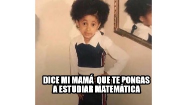 dice-mi-mam-que-te-pongas-a-estudiar-matemtica