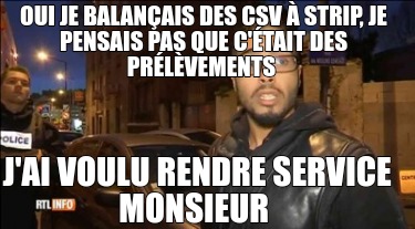 oui-je-balanais-des-csv-strip-je-pensais-pas-que-ctait-des-prlvements-jai-voulu-