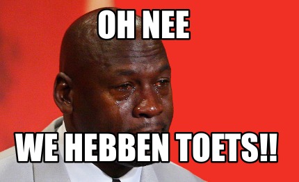 oh-nee-we-hebben-toets