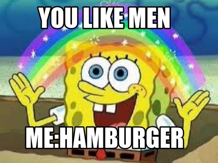 you-like-men-mehamburger