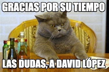 gracias-por-su-tiempo-las-dudas-a-david-lpez