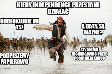 kiedy-independence-przestane-dziaa-podpiszemy-papierowo-a-daty-s-wane-czy-mona-z