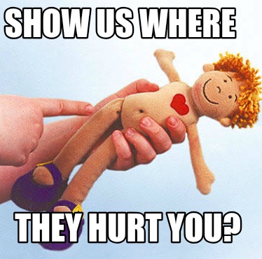 show-us-where-they-hurt-you