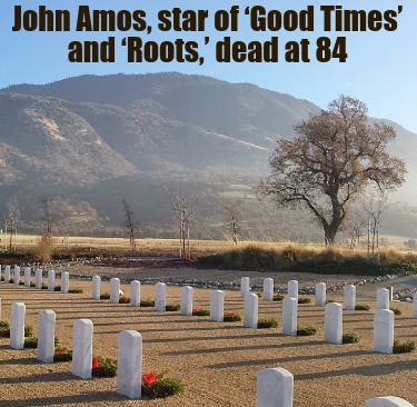 john-amos-star-of-good-times-and-roots-dead-at-84