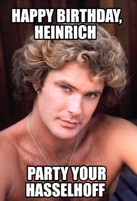 happy-birthday-heinrich-party-your-hasselhoff