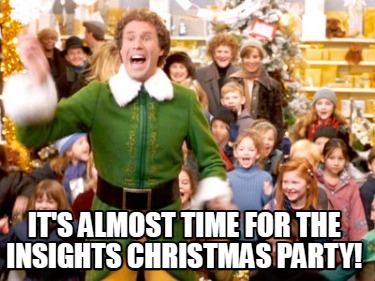 its-almost-time-for-the-insights-christmas-party