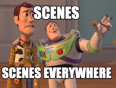 scenes-scenes-everywhere0