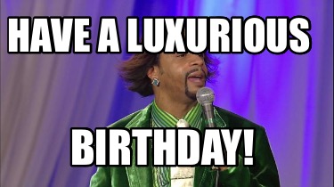 have-a-luxurious-birthday