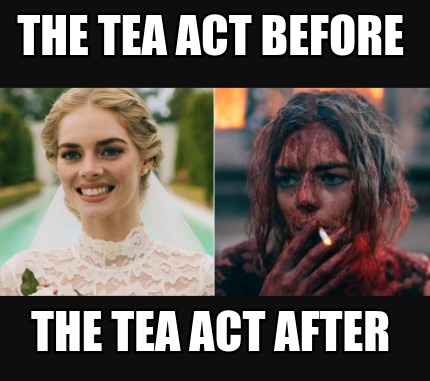 the-tea-act-before-the-tea-act-after