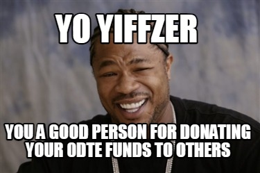 yo-yiffzer-you-a-good-person-for-donating-your-0dte-funds-to-others