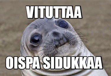 vituttaa-oispa-sidukkaa