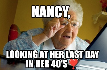 nancy-looking-at-her-last-day-in-her-40s