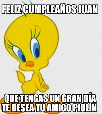 feliz-cumpleaos-juan-que-tengas-un-gran-da-te-desea-tu-amigo-pioln