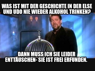 was-ist-mit-der-geschichte-in-der-else-und-udo-nie-wieder-alkohol-trinken-dann-m