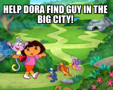 help-dora-find-guy-in-the-big-city