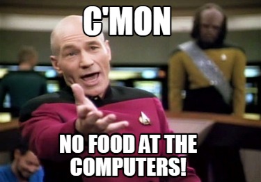 cmon-no-food-at-the-computers