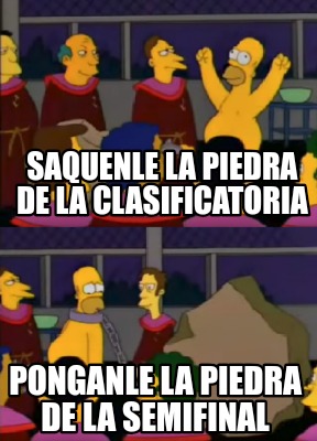 saquenle-la-piedra-de-la-clasificatoria-ponganle-la-piedra-de-la-semifinal