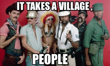 it-takes-a-village-people