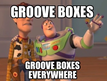 groove-boxes-groove-boxes-everywhere