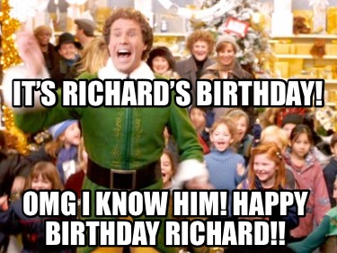 its-richards-birthday-omg-i-know-him-happy-birthday-richard3