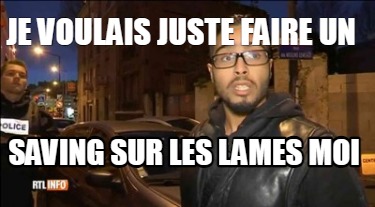 je-voulais-juste-faire-un-saving-sur-les-lames-moi